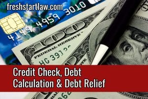 Credit Check Debt Calculation and Debt Relief